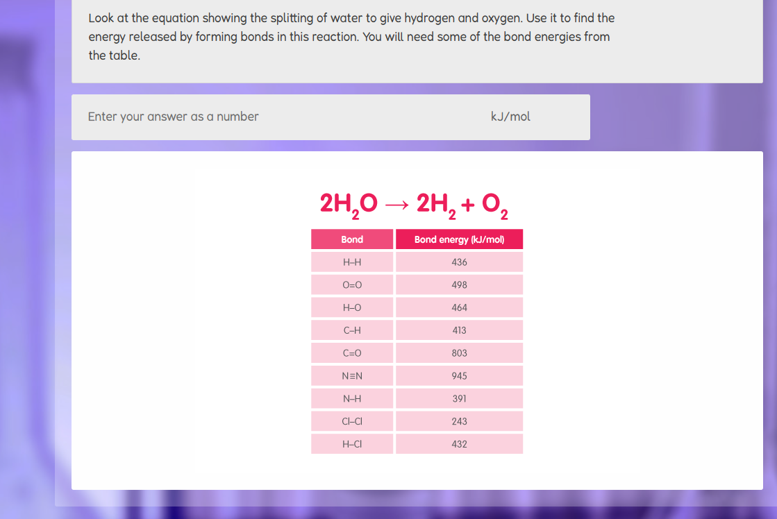 For the reaction 2H₂O → 2H₂ + O₂, what is the energy released by forming the product bonds using the...